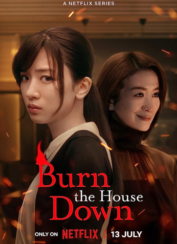 مسلسل Burn The House Down /  احرقي ذلك المنزل مترجم